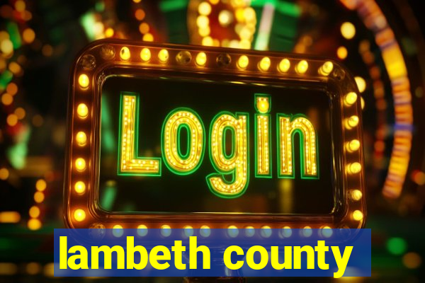 lambeth county