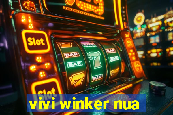 vivi winker nua