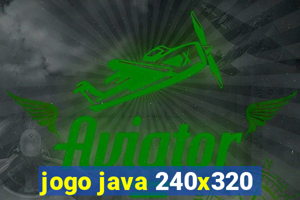 jogo java 240x320