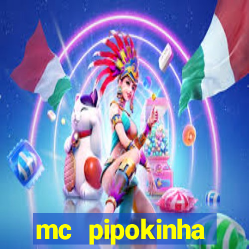 mc pipokinha privacy videos