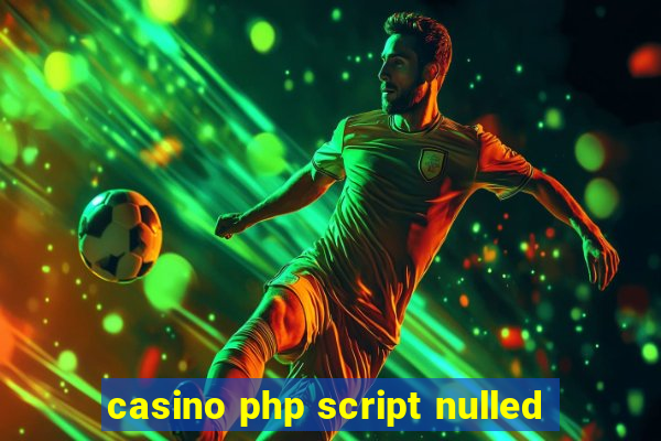 casino php script nulled