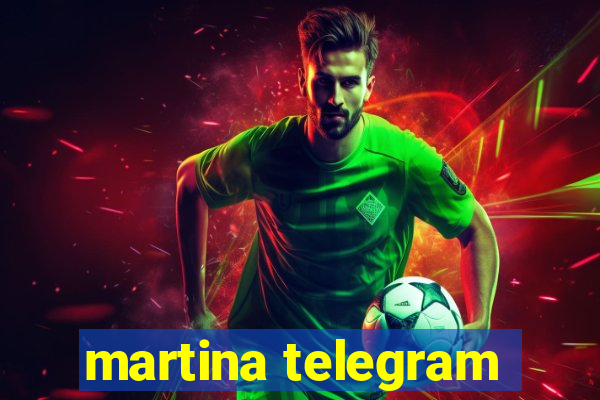 martina telegram