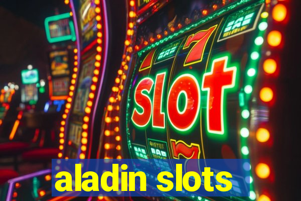 aladin slots