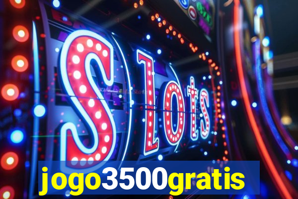 jogo3500gratis