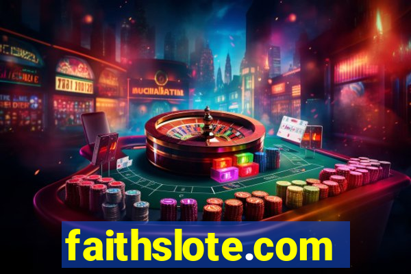 faithslote.com