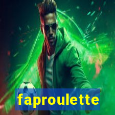 faproulette