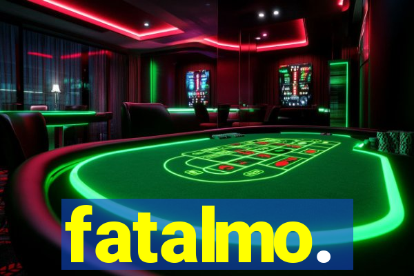 fatalmo.