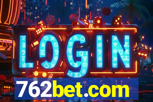 762bet.com