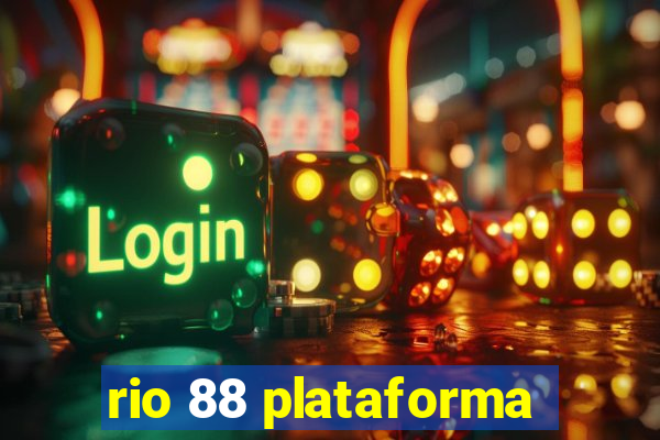 rio 88 plataforma