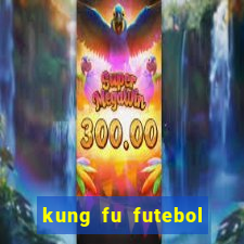 kung fu futebol clube assistir online