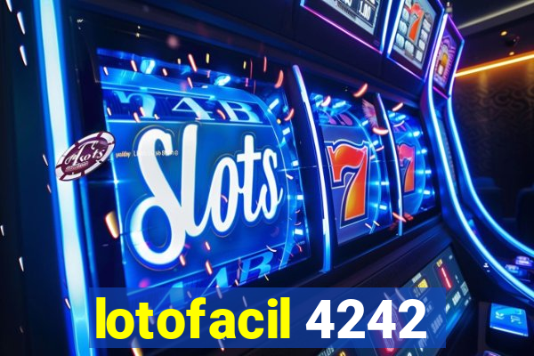 lotofacil 4242