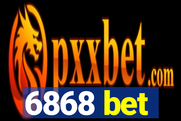 6868 bet