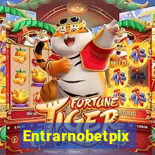 Entrarnobetpix