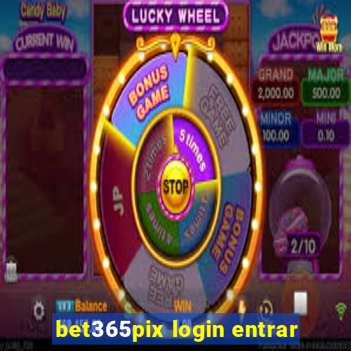 bet365pix login entrar