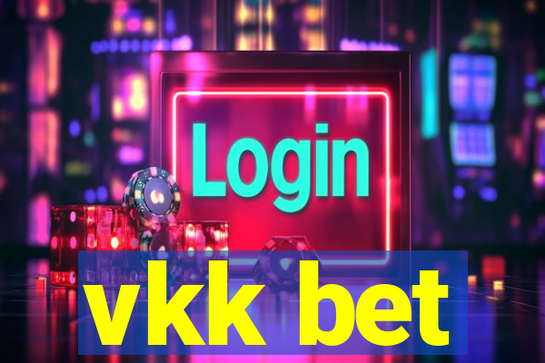 vkk bet