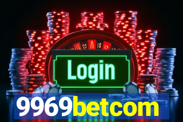 9969betcom