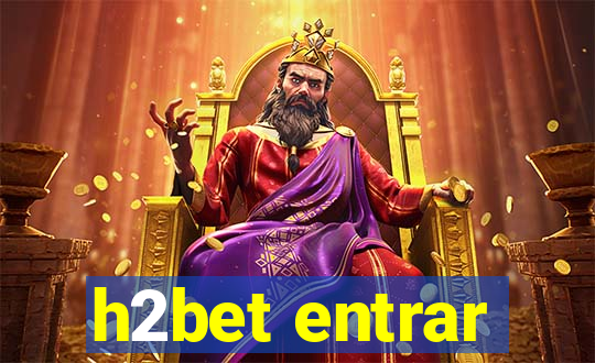 h2bet entrar