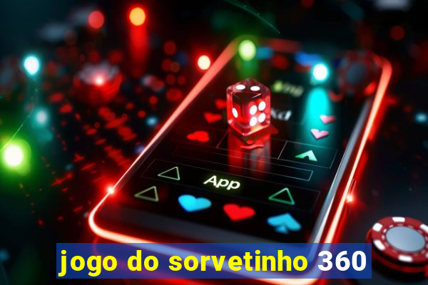 jogo do sorvetinho 360