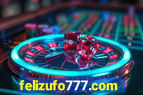 felizufo777.com