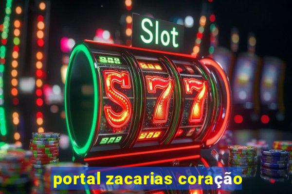 portal zacarias coração