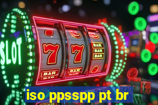 iso ppsspp pt br