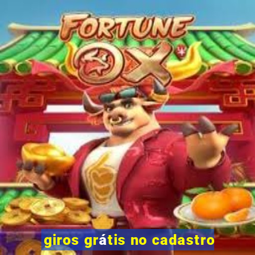 giros grátis no cadastro