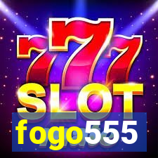 fogo555