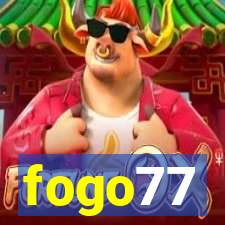 fogo77