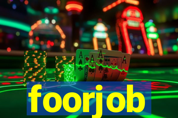 foorjob