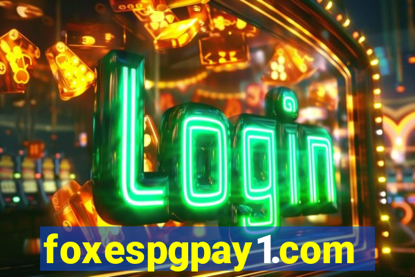 foxespgpay1.com