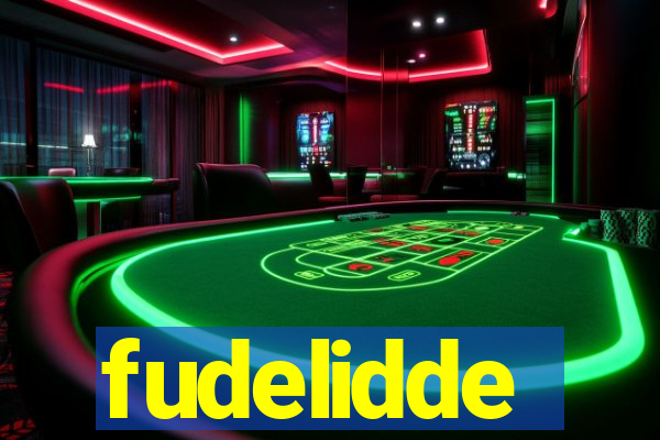 fudelidde