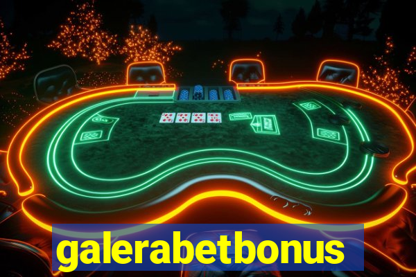 galerabetbonus