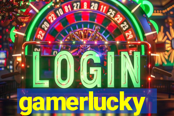 gamerlucky