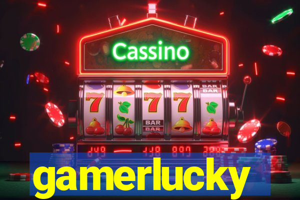 gamerlucky