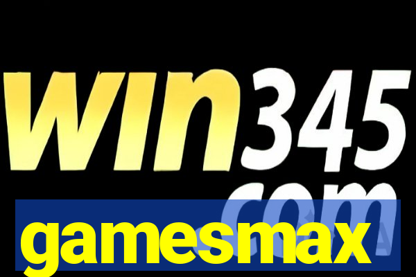 gamesmax