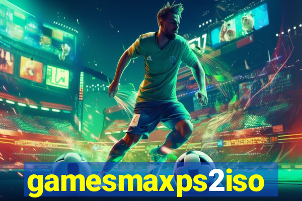 gamesmaxps2iso