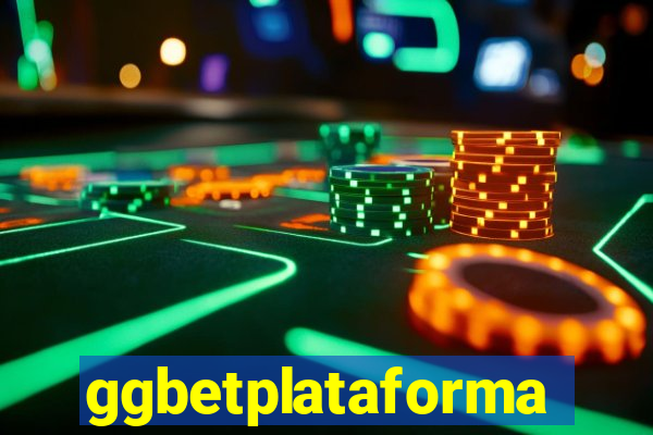 ggbetplataforma