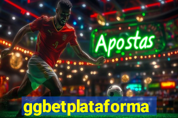 ggbetplataforma