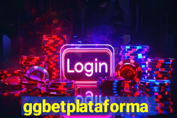 ggbetplataforma