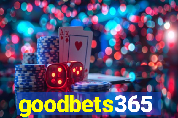 goodbets365