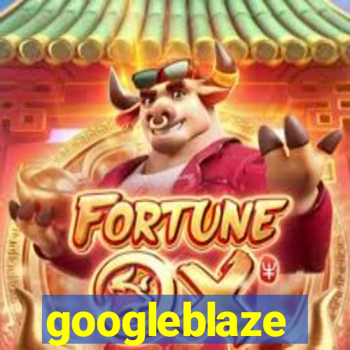 googleblaze