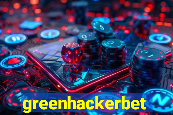 greenhackerbet