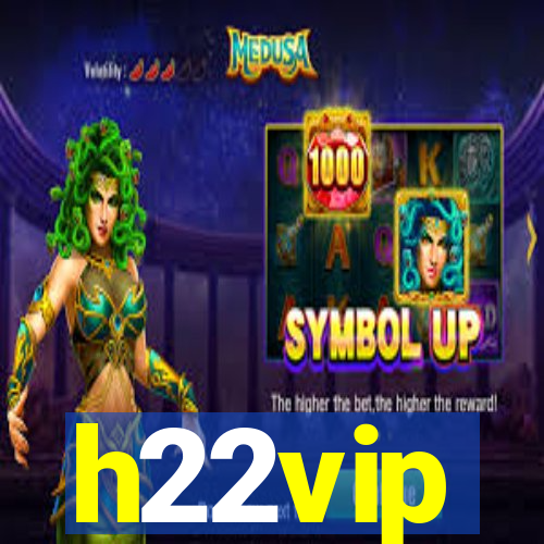 h22vip