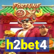 h2bet4