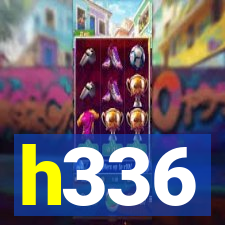 h336