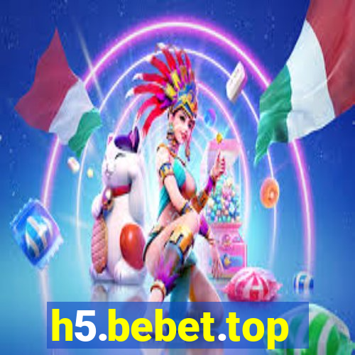 h5.bebet.top