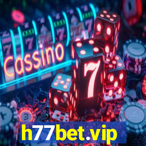 h77bet.vip