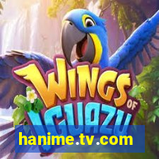 hanime.tv.com