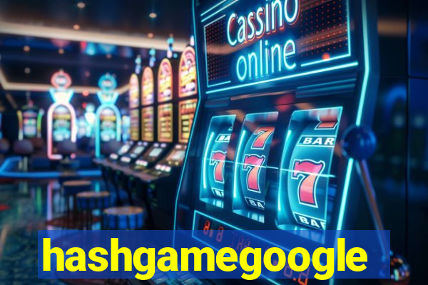 hashgamegoogle