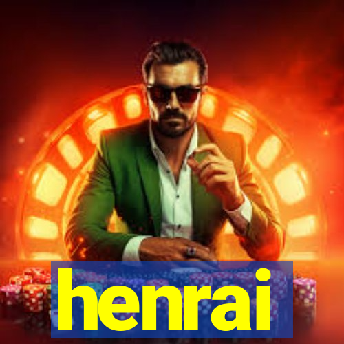 henrai